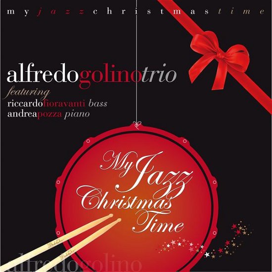 Cover for Alfredo Golino Trio · Alfredo Golino Trio - My Jazz Christmas Time (CD) (2014)