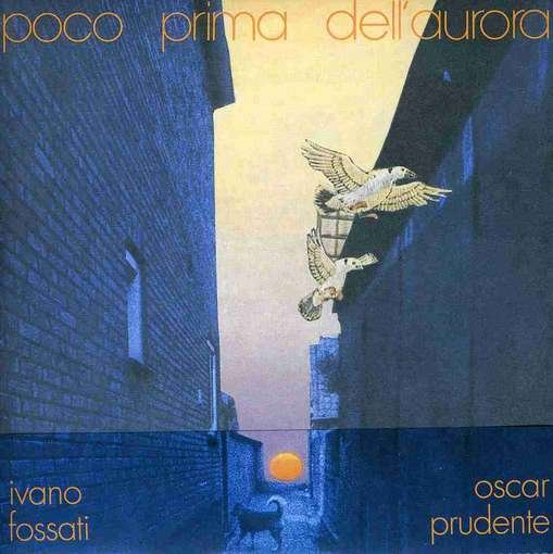 Cover for Ivano Fossati · Poco Prima Dell Aurora (CD) (2008)