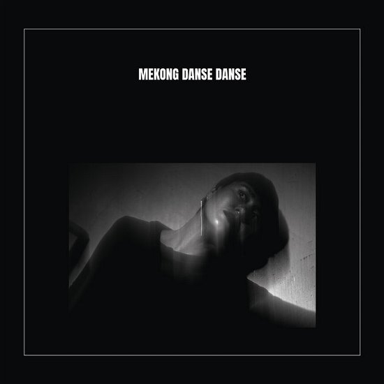 Cover for Mekong · Danse Danse (LP) (2024)