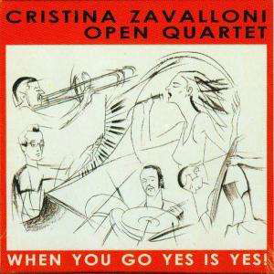 Cover for Christina -Ope Zavalloni · When You Go Yes Is Yes (CD) (2004)