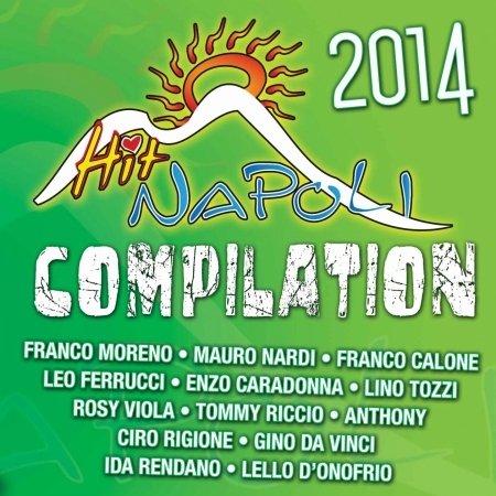 Cover for Compilation · Hit Napoli 2014 (CD)