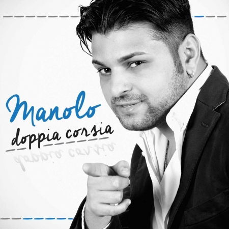 Doppia Corsia - Manolo - Musiikki - GDS SERIE ORO - 8024631938428 - 