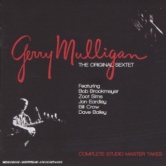 Original Sextet - Gerry Mulligan - Música - LONE HILL - 8436019582428 - 4 de diciembre de 2006