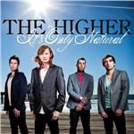 Cover for Higher · It's Only Natural (CD) (2009)