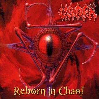 Cover for Vader · Vader-Reborn In Chaos (CD) (2012)