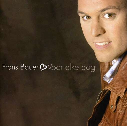 Voor Elke Dag - Frans Bauer - Muziek - NRGY MUSIC - 8717472350428 - 25 augustus 2011