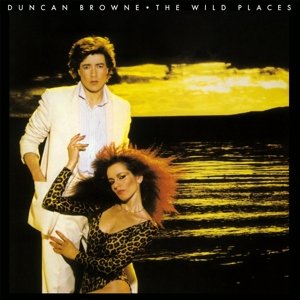 Wild Places (180g) - Duncan Browne - Music - MUSIC ON VINYL - 8719262001428 - July 1, 2016