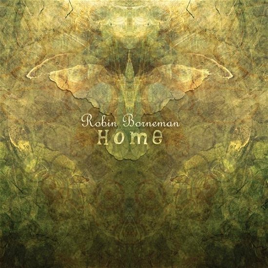 Cover for Robin Borneman · Home (CD) [Digipak] (2019)