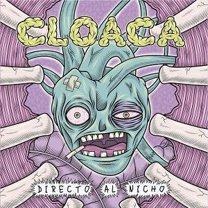 Cover for Cloaca · Directo Al Nicho (LP) (2025)