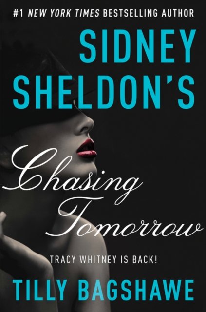 Cover for Sidney Sheldon · Sidney Sheldon's Chasing Tomorrow (Paperback Bog) (2014)