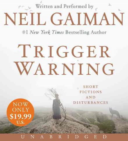 Cover for Neil Gaiman · Trigger Warning Low Price CD: Short Fictions and Disturbances (Audiobook (CD)) (2015)