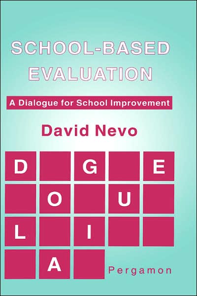 Cover for David Nevo · School-based Evaluation: A Dialogue for School Improvement (Hardcover Book) [1st edition] (1995)