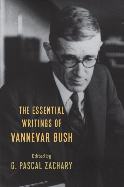 Cover for Vannevar Bush · The Essential Writings of Vannevar Bush (Hardcover Book) (2022)