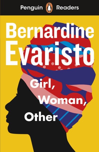 Cover for Bernardine Evaristo · Penguin Readers Level 7: Girl, Woman, Other (ELT Graded Reader) (Pocketbok) (2022)