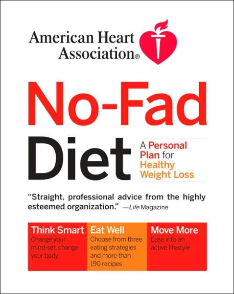 Cover for American Heart Association · American Heart Association No-fad Diet: a Personal Plan for Healthy Weight Loss (Paperback Book) (2006)