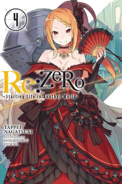 Cover for Tappei Nagatsuki · Re:ZERO -Starting Life in Another World-, Vol. 4 (light novel) (Paperback Book) (2017)
