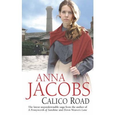 Cover for Anna Jacobs · Calico Road (Pocketbok) (2005)