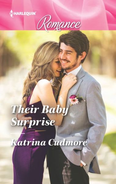 Their Baby Surprise - Katrina Cudmore - Kirjat - Harlequin Enterprises, Limited - 9780373744428 - tiistai 4. heinäkuuta 2017