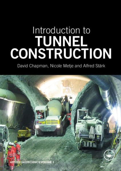 Cover for David Chapman · Introduction to Tunnel Construction (Paperback Book) (2010)