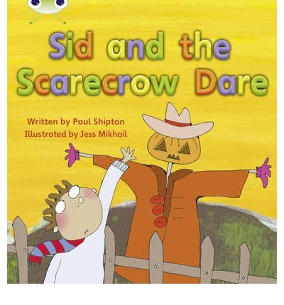 Cover for Paul Shipton · Bug Club Phonics - Phase 5 Unit 22: Sid and the Scarecrow Dare - Bug Club Phonics (Taschenbuch) (2011)