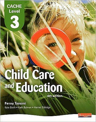 Cover for Penny Tassoni · CACHE Level 3 in Child Care and Education Student Book - CACHE: Child Care (Taschenbuch) (2007)