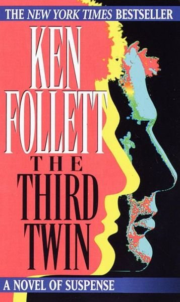 Cover for Ken Follett · Third Twin: A Novel of Suspense (Paperback Bog) (1997)