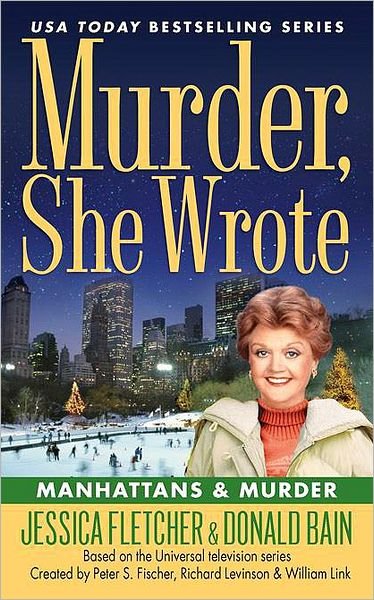 Murder, She Wrote: Manhattans & Murder - Murder, She Wrote - Jessica Fletcher - Kirjat - Penguin Random House Australia - 9780451181428 - torstai 1. joulukuuta 1994