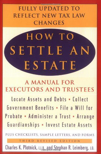 How to Settle an Estate - Stephen R. Leimberg - Books - Plume - 9780452283428 - April 30, 2002