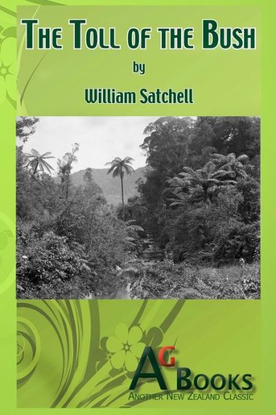 Cover for William Satchell · The Toll of the Bush (Paperback Book) (2020)