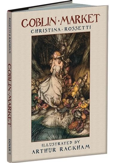 Cover for Christina Rossetti · Goblin Market - Dover Fine Art, History of Art (Hardcover bog) (2010)