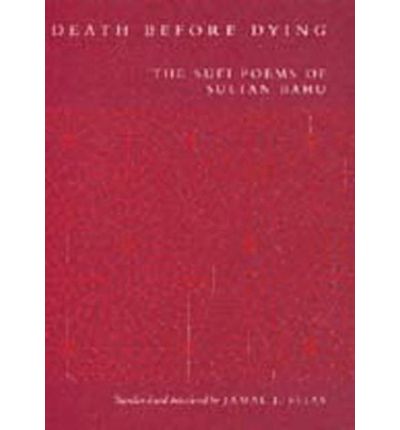 Death before Dying: The Sufi Poems of Sultan Bahu - Sultan Bahu - Books - University of California Press - 9780520212428 - April 1, 1998