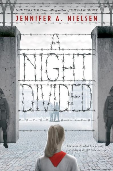 Cover for Jennifer a Nielsen · A Night Divided (Hardcover Book) (2015)
