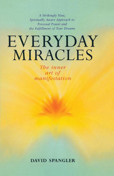 Cover for David Spangler · Everyday Miracles (Paperback Book) (1995)