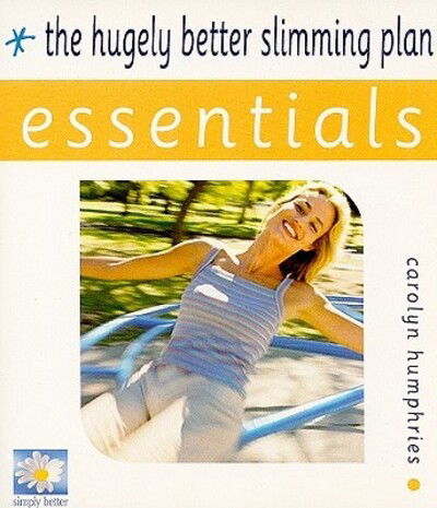 Cover for Carolyn Humphries · Hugely Better Slimming Plan (Paperback Book) (2003)