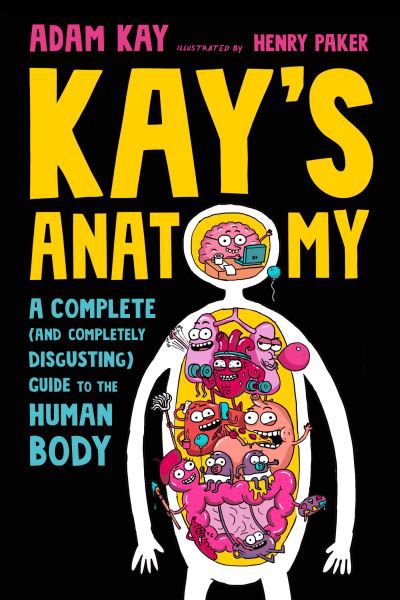 Cover for Adam Kay · Kay's Anatomy (Book) (2023)