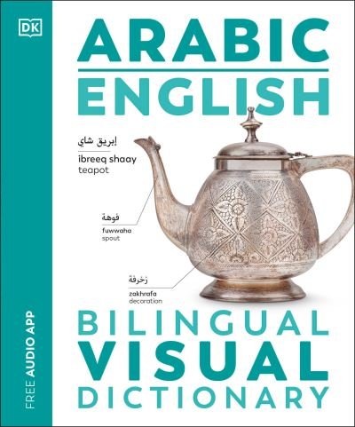 Cover for Dk · Arabic - English Bilingual Visual Dictionary (Buch) (2024)