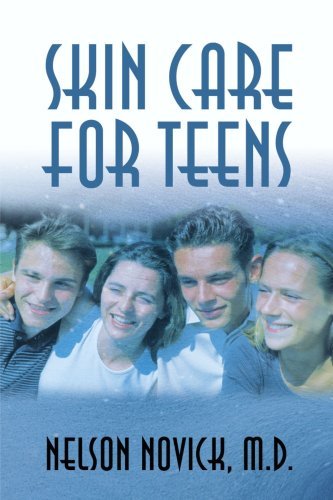Skin Care for Teens - Nelson Novick - Books - iUniverse - 9780595140428 - November 1, 2000