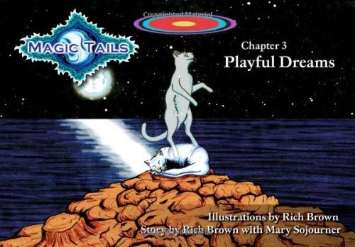 Cover for Rich Brown · Magic Tails Chapter 3: Playful Dreams (Volume 1) (Paperback Bog) (2012)