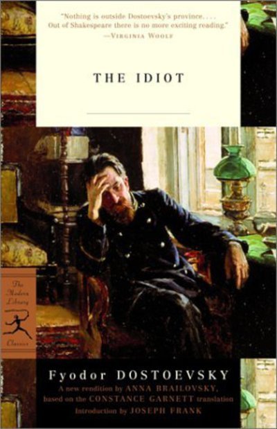 Cover for Fyodor Dostoevsky · The Idiot - Modern Library Classics (Paperback Bog) [New edition] (2003)