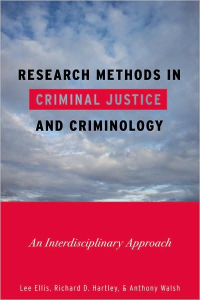 Cover for Lee Ellis · Research Methods in Criminal Justice and Criminology: An Interdisciplinary Approach (Hardcover Book) (2010)