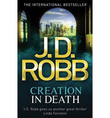 Cover for J. D. Robb · Creation In Death - In Death (Taschenbuch) (2013)