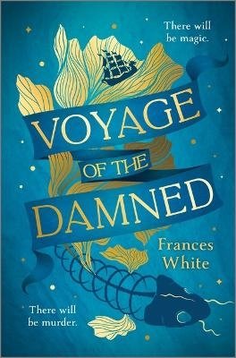 Cover for Frances White · Voyage of the Damned (Inbunden Bok) (2024)