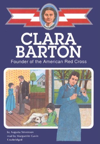 Cover for Augusta Stevenson · Clara Barton: Founder of the American Red Cross (Lydbok (CD)) [Unabridged edition] (2001)