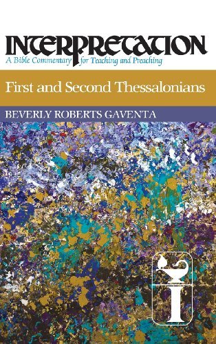 Cover for Beverly Roberts Gaventa · First and Second Thessalonians (Interpretation: a Bible Commentary for Teaching &amp; Preaching) (Hardcover Book) [1st edition] (1998)