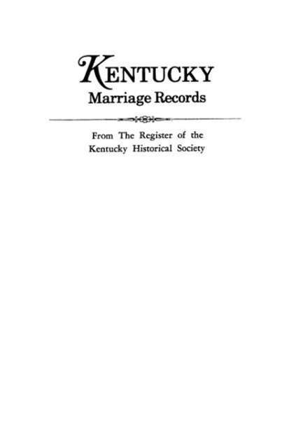 Cover for Kentucky Historical Soc Register of the · Kentucky Marriage Records from the Register of the Kentucky Historical Society (Paperback Book) (2012)