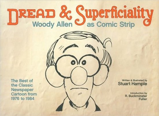 Dread & Superficiality - Stuart Hample - Kirjat - Abrams - 9780810957428 - sunnuntai 1. marraskuuta 2009