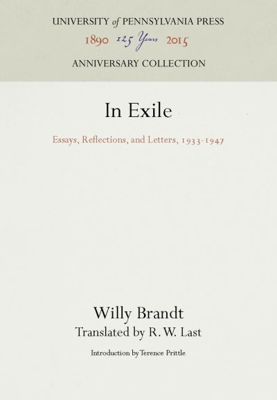 In exile; - Willy Brandt - Kirjat - University of Pennsylvania Press - 9780812276428 - perjantai 29. tammikuuta 1971