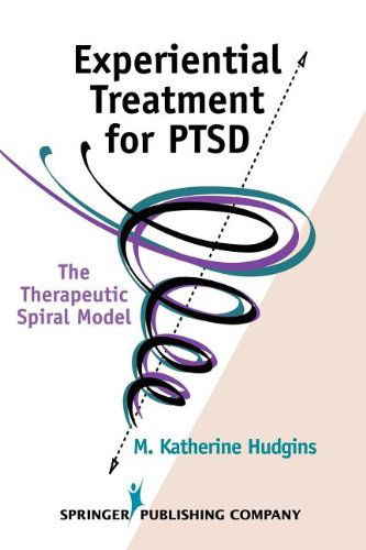Cover for M. Katherine Hudgins · Experiential Treatment For PTSD: The Therapeutic Spiral Model (Paperback Book) (2002)