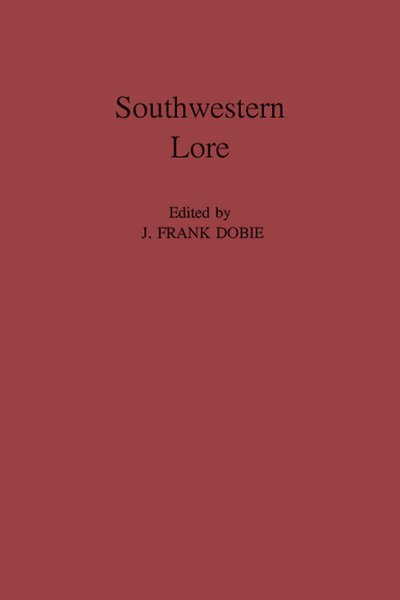 Cover for Dobie · Southwestern Lore (Hardcover Book) (2006)