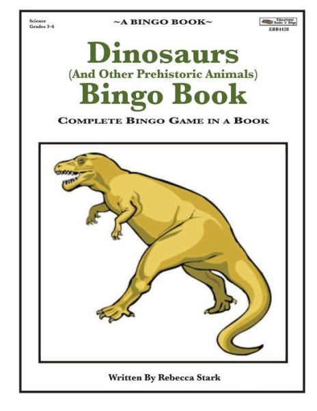 Cover for Rebecca Stark · Dinosaurs  Bingo Book : Complete Bingo Game In A Book (Paperback Book) (2016)